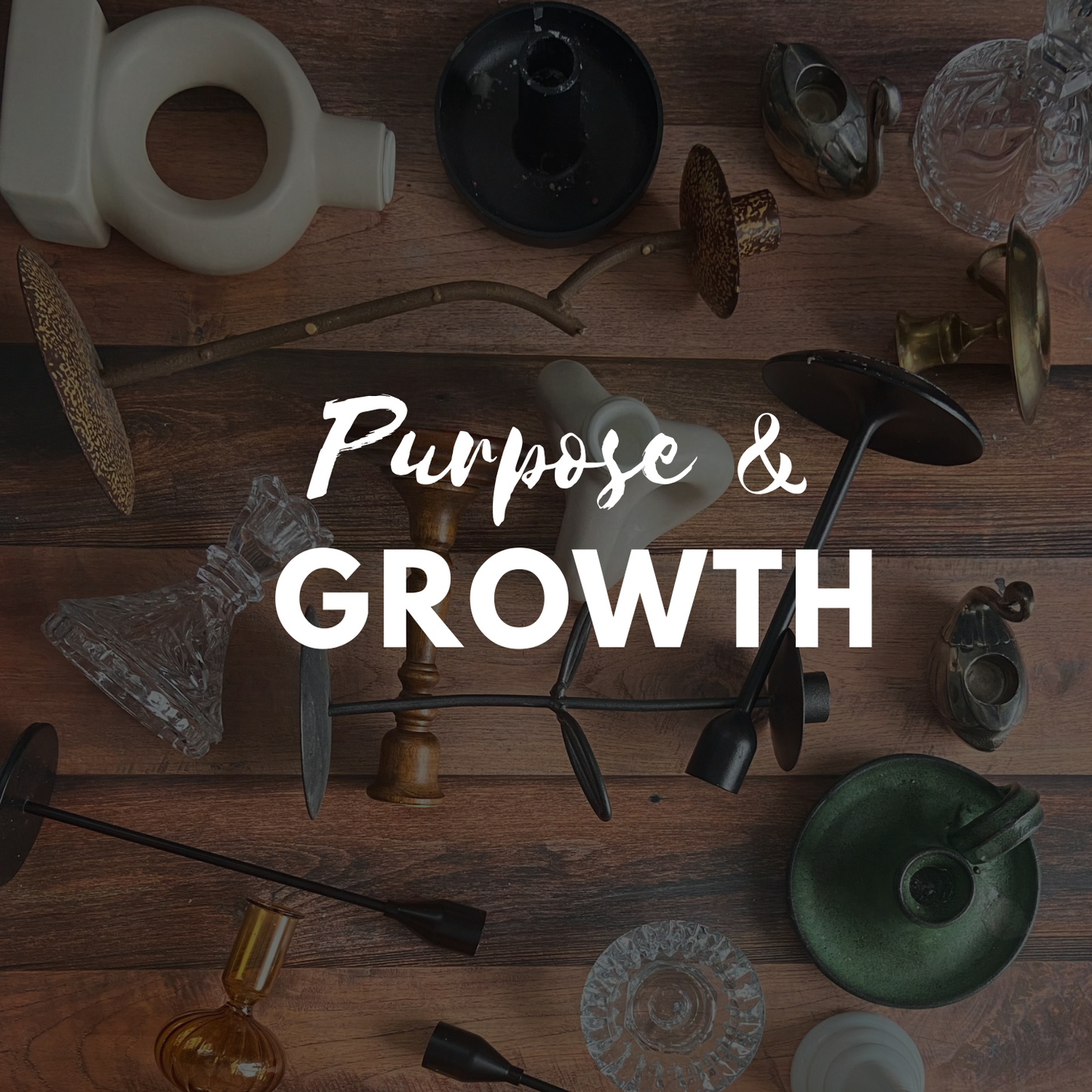 ~ Purpose & Growth (Surprise) ~